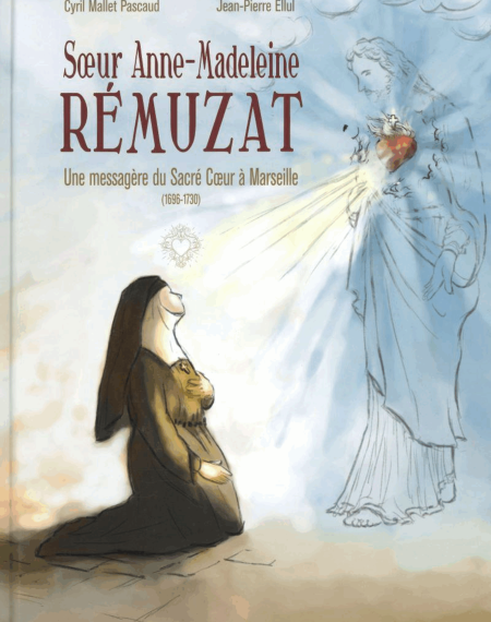 BD sur la Vénérable Anne-Madeleine Rémuzat