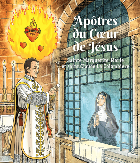 "Apôtres du Coeur de Jésus" - BD sur saint Claude et sainte Marguerite-Marie